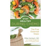 Joseph Dispenza Mike Herbert Stay Healthy During Chemo (Tascabile)