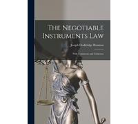 Joseph Doddridge Brannan The Negotiable Instruments Law (Tascabile)