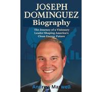 Joseph Dominguez Biography: From Immigrant Roots to CEO: The Journey of a Visionary Leader Shaping America’s Clean Energy Future
