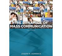 Joseph Dominick Dynamics of Mass Communication: Media in Transition (Tascabile)