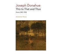Joseph Donahue This to That and Thus (Tascabile)