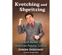 Joseph Dorinson Kvetching and Shpritzing (Tascabile)