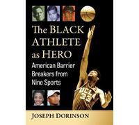 Joseph Dorinson The Black Athlete as Hero (Tascabile)