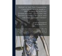 Joseph Draper 1 Report of the Tax Commission Created by Act of March (Tascabile)