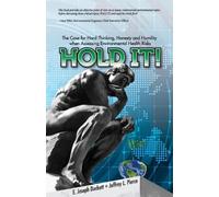 Joseph Duckett Hold It The Case for Hard Thinking, Honesty and Hum (Tascabile)