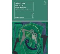 Joseph Dunne What's the Good of Education? (Copertina rigida)