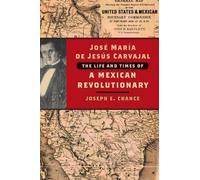 Joseph E. Chance José María de Jesús Carvajal (Tascabile)