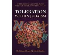 Joseph E. David Martin Goodman Corinna R. Kai Toleration with (Copertina rigida)