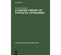 Joseph E. Emonds A Unified Theory of Syntactic Categories (Copertina rigida)