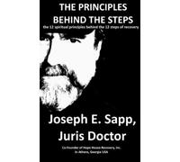 Joseph E Sapp The Principles Behind the Steps (Tascabile)