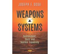 Joseph E Sosa Weapons Systems (Copertina rigida)