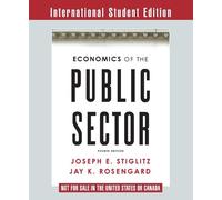 Joseph E. Stiglitz Jay K. Rosengard Economics of the Public Sector (Tascabile)