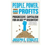 Joseph E. Stiglitz People, Power, and Profits (Tascabile)