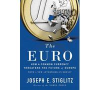 Joseph E. Stiglitz The Euro (Tascabile)