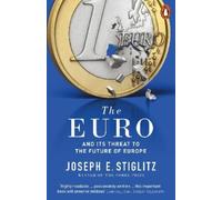Joseph E. Stiglitz The Euro (Tascabile)