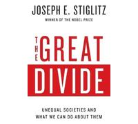 Joseph E. Stiglitz The Great Divide (Tascabile)
