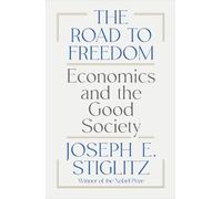 Joseph E. Stiglitz The Road to Freedom (Copertina rigida)
