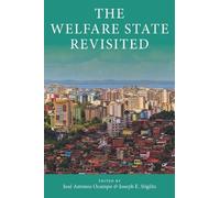 Joseph E. Stiglitz The Welfare State Revisited (Copertina rigida)