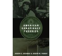 Joseph E. Uscinski Joseph M. Parent American Conspiracy Theories (Tascabile)