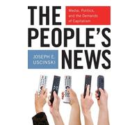 Joseph E. Uscinski The People's News (Copertina rigida)