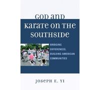 Joseph E. Yi God and Karate on the Southside (Copertina rigida)