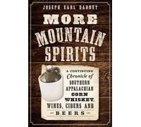 Joseph Earl Dabney More Mountain Spirits (Tascabile) American Palate