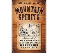 Joseph Earl Dabney Mountain Spirits (Tascabile) American Palate