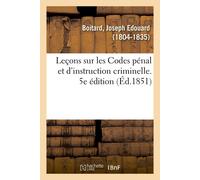 Joseph Edouard Leçons sur les Codes pénal et d'instruction criminel (Tascabile)