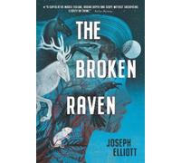 Joseph Elliott The Broken Raven (Tascabile) Shadow Skye Trilogy