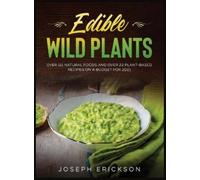 Joseph Erickson Edible Wild Plants (Copertina rigida)