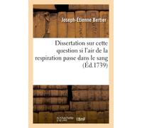Joseph-Étienne Dissertation sur cette question si l'air de la respi (Tascabile)