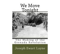 Joseph Ewart Layne We Move Tonight (Tascabile)