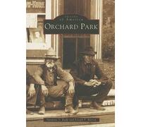 Joseph F. Bieron Suzanne S. Kulp Orchard Park (Tascabile) Images If America