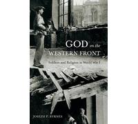 Joseph F. Byrnes God on the Western Front (Copertina rigida)