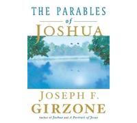 Joseph F. Girzone The Parables of Joshua (Tascabile) Joshua