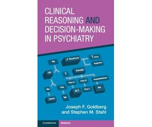 Joseph F. Goldberg Stephe Clinical Reasoning and Decision-Making in (Tascabile)