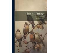 Joseph F Green Ocean Birds (Tascabile)