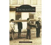Joseph F., Jr. Wassong Thomaston (Tascabile) Images of America