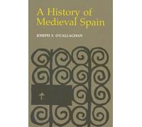 Joseph F. O'Callaghan A History of Medieval Spain (Tascabile)