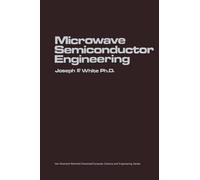 Joseph F. White Microwave Semiconductor Engineering (Tascabile)