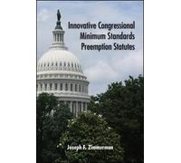 Joseph F. Zimme Innovative Congressional Minimum Standards Preemptio (Tascabile)