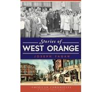 Joseph Fagan Stories of West Orange (Tascabile) American Chronicles