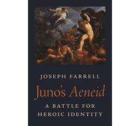 Joseph Farrell Juno's Aeneid (Copertina rigida) Martin Classical Lectures