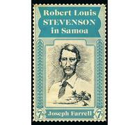 Joseph Farrell Robert Louis Stevenson in Samoa (Tascabile)