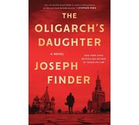 Joseph Finder The Oligarch's Daughter (Tascabile)