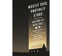 Joseph Fink Jef Mostly Void, Partially Stars: Welcome to Night Vale (Tascabile)
