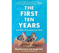 Joseph Fink Meg Bashwiner The First Ten Years (Tascabile)