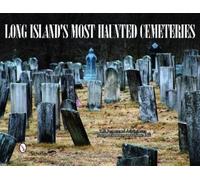 Joseph Flammer Diane Hill Long Island's Most Haunted Cemeteries (Tascabile)