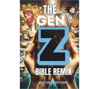 Joseph Forbes Jason King The Gen Z Bible Remix (Tascabile) Connecting with Gen Z