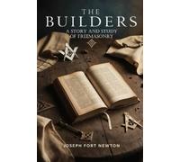 Joseph Fort Newton The Builders (Tascabile)